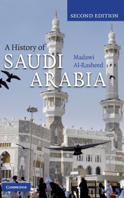 A History of Saudi Arabia, Hardback Book