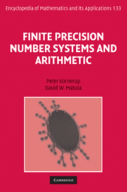 Finite Precision Number Systems and Arithmetic, Hardback Book