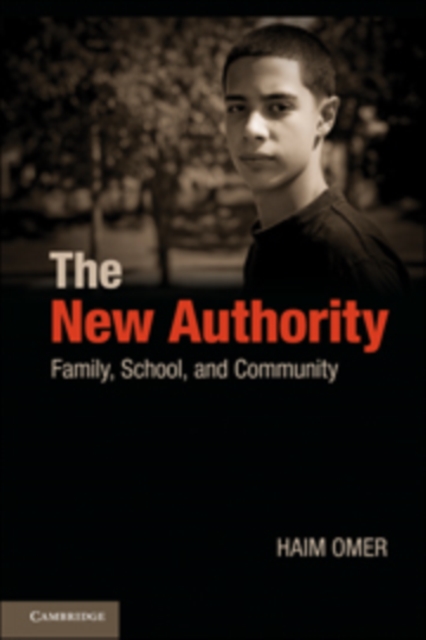 The New Authority : Family, School, and Community, Hardback Book