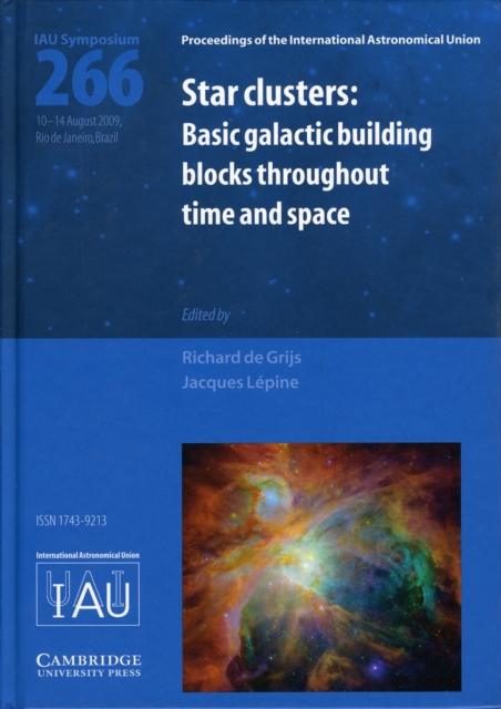 Star Clusters (IAU S266) : Basic Galactic Building Blocks Throughout Time and Space, Hardback Book