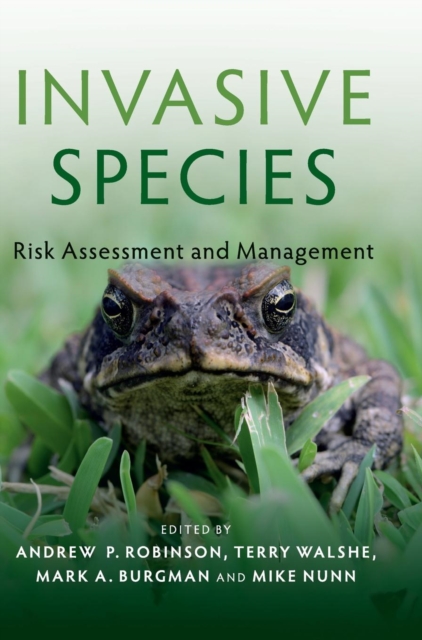 Invasive Species : Risk Assessment and Management, Hardback Book