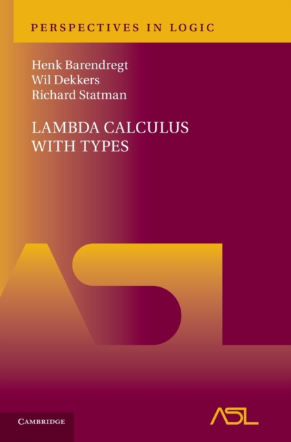 Lambda Calculus with Types, Hardback Book