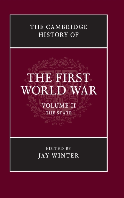 The Cambridge History of the First World War, Hardback Book