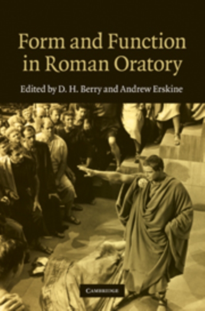 Form and Function in Roman Oratory, Hardback Book