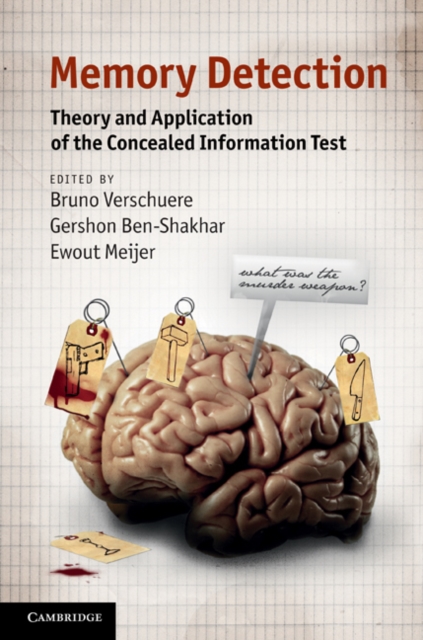 Memory Detection : Theory and Application of the Concealed Information Test, Hardback Book