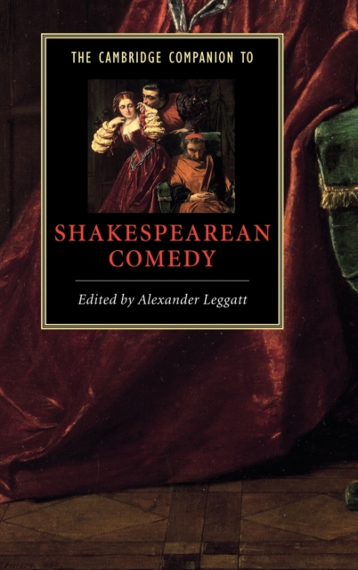 The Cambridge Companion to Shakespearean Comedy, Hardback Book