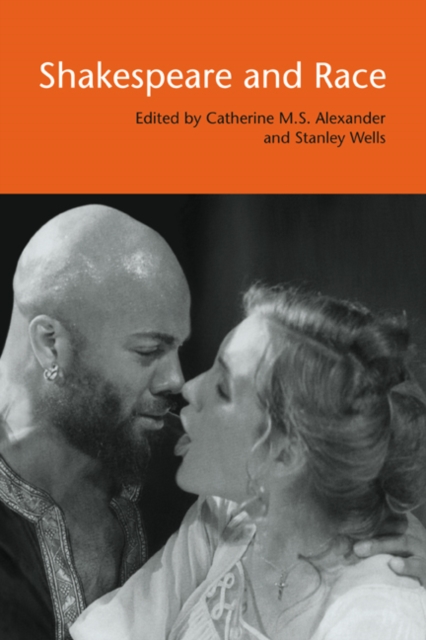 Shakespeare and Race, Hardback Book