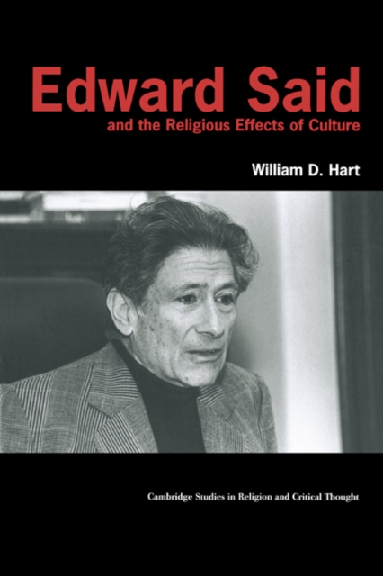Edward Said and the Religious Effects of Culture, Paperback / softback Book