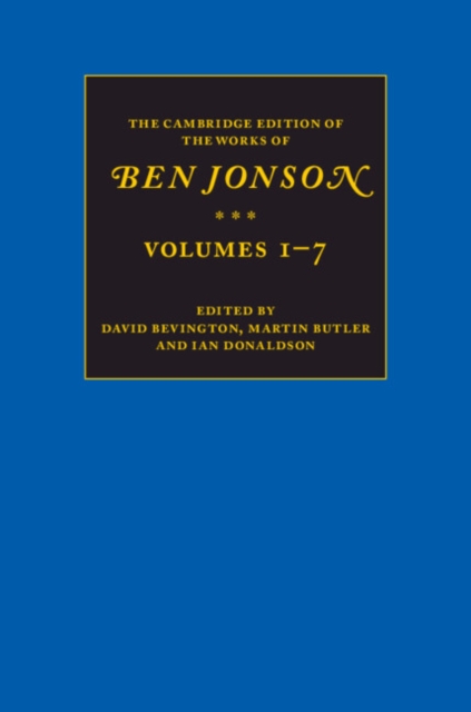 The Cambridge Edition of the Works of Ben Jonson 7 Volume Set, Hardback Book