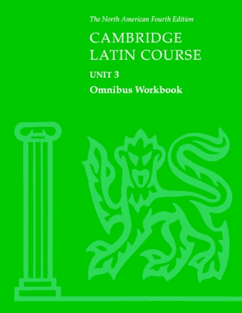 Cambridge Latin Course Unit 3 Omnibus Workbook North American edition, Paperback Book