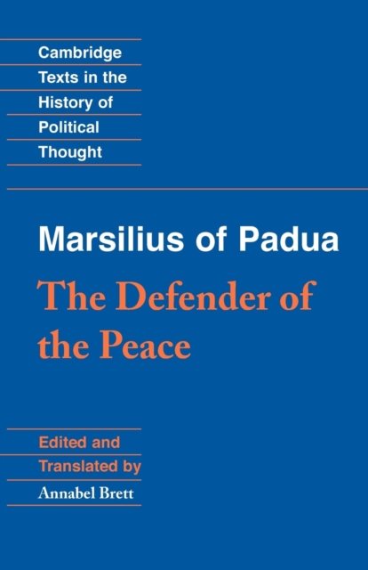 Marsilius of Padua: The Defender of the Peace, Paperback / softback Book