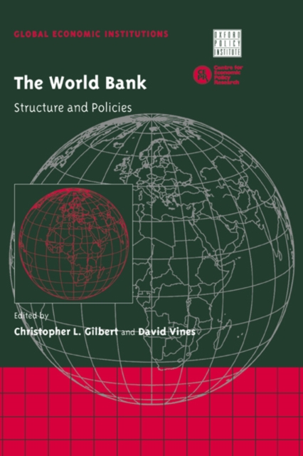 The World Bank : Structure and Policies, Hardback Book