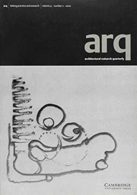 arq: Architectural Research Quarterly: Volume 4, Part 2, Paperback / softback Book