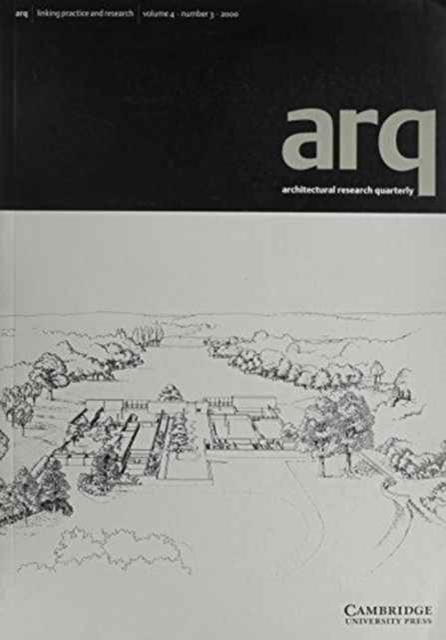 arq: Architectural Research Quarterly: Volume 4, Part 3, Paperback / softback Book