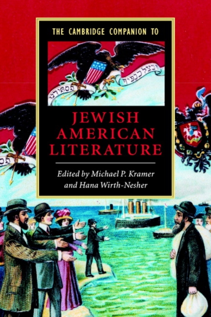 The Cambridge Companion to Jewish American Literature, Paperback / softback Book