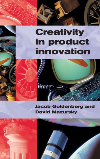 Creativity in Product Innovation, Hardback Book