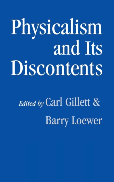 Physicalism and its Discontents, Hardback Book