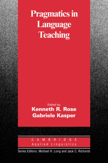 Pragmatics in Language Teaching, Hardback Book