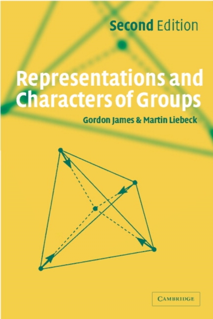 Representations and Characters of Groups, Hardback Book
