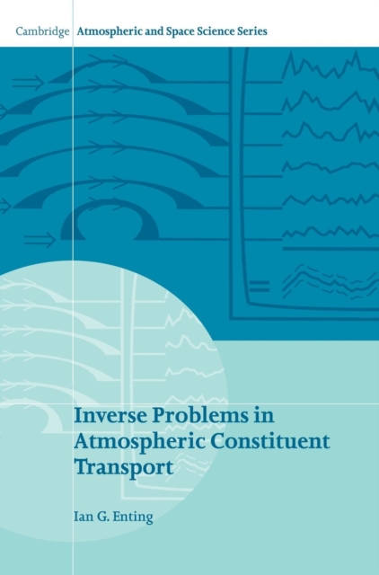 Inverse Problems in Atmospheric Constituent Transport, Hardback Book
