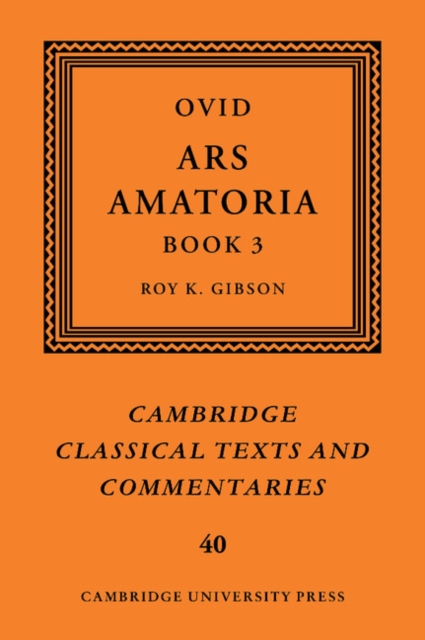 Ovid: Ars Amatoria, Book III, Hardback Book