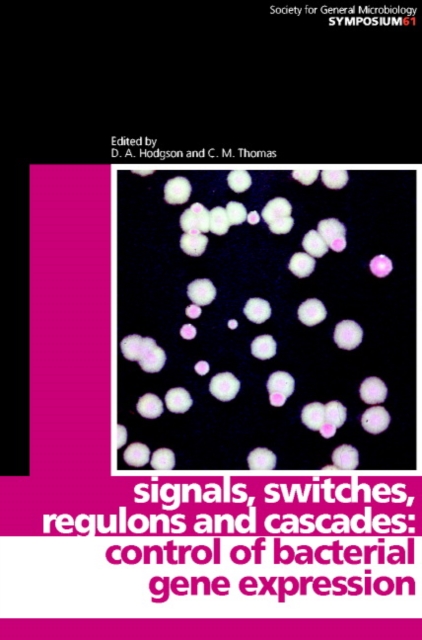 Signals, Switches, Regulons, and Cascades : Control of Bacterial Gene Expression, Hardback Book