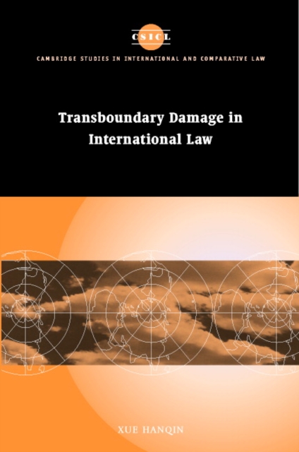 Transboundary Damage in International Law, Hardback Book