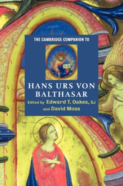 The Cambridge Companion to Hans Urs von Balthasar, Hardback Book