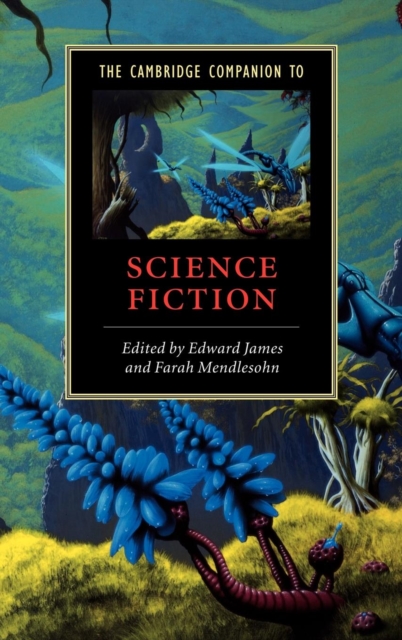 The Cambridge Companion to Science Fiction, Hardback Book