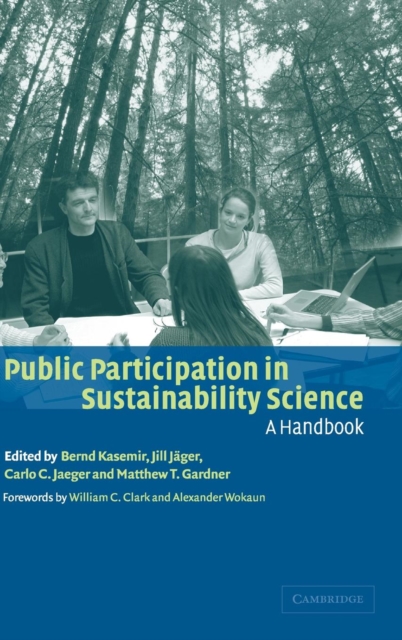 Public Participation in Sustainability Science : A Handbook, Hardback Book