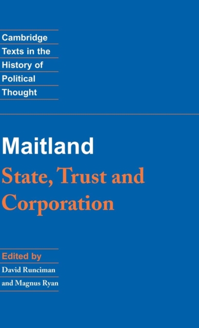 Maitland: State, Trust and Corporation, Hardback Book