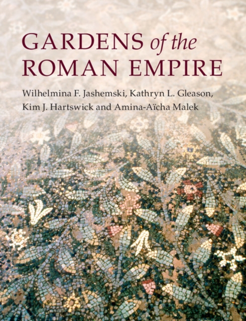 Gardens of the Roman Empire, Hardback Book