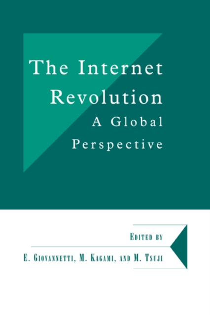The Internet Revolution : A Global Perspective, Hardback Book