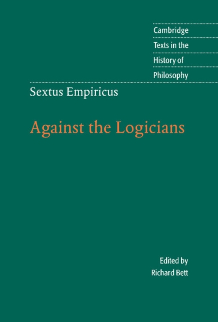 Sextus Empiricus: Against the Logicians, Hardback Book