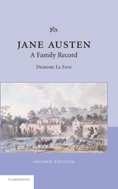 Jane Austen: A Family Record, Hardback Book