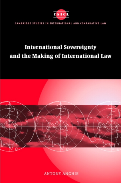 Imperialism, Sovereignty and the Making of International Law, Hardback Book