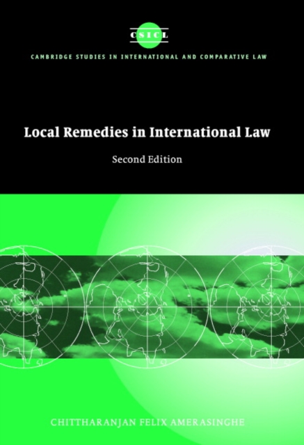 Local Remedies in International Law, Hardback Book
