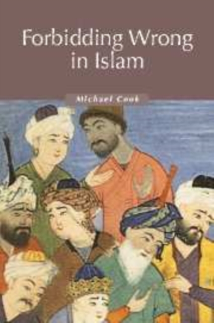 Forbidding Wrong in Islam : An Introduction, Hardback Book