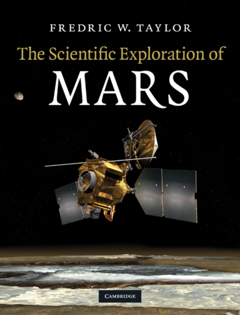 The Scientific Exploration of Mars, Hardback Book