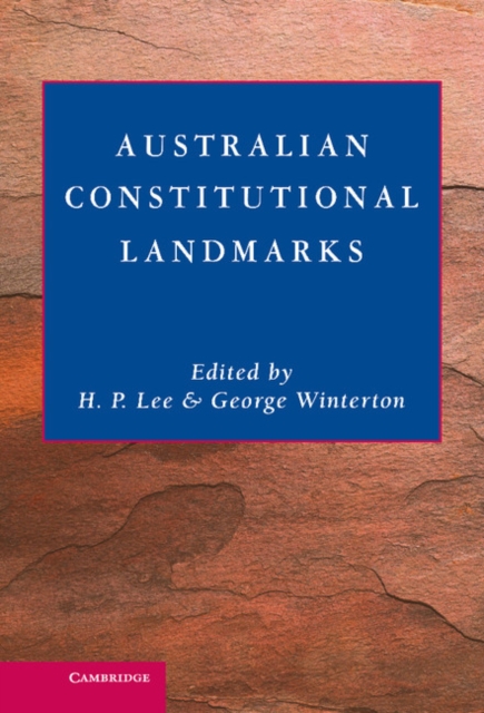 Australian Constitutional Landmarks, Hardback Book