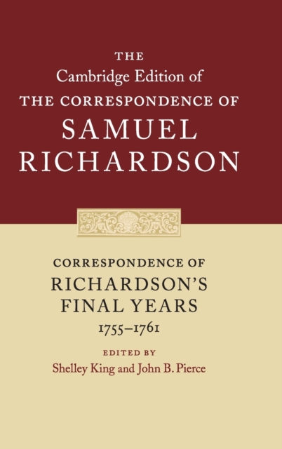 Correspondence of Richardson's Final Years (1755-1761), Hardback Book