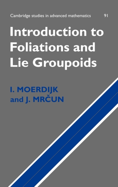 Introduction to Foliations and Lie Groupoids, Hardback Book