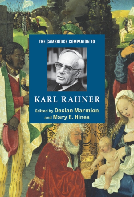 The Cambridge Companion to Karl Rahner, Hardback Book