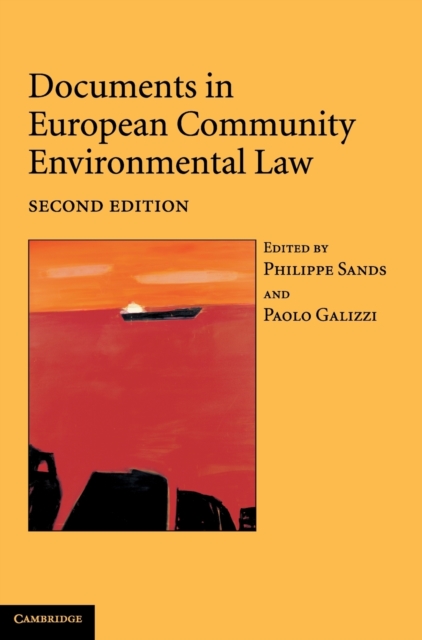 Documents in European Community Environmental Law, Hardback Book