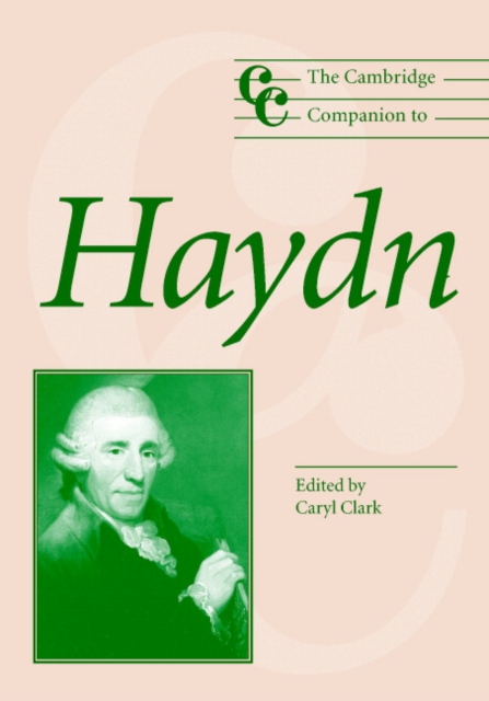 The Cambridge Companion to Haydn, Hardback Book
