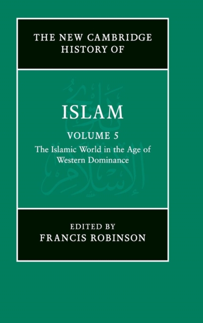 The New Cambridge History of Islam, Hardback Book