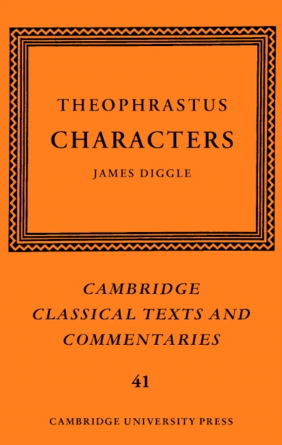 Theophrastus: Characters, Hardback Book