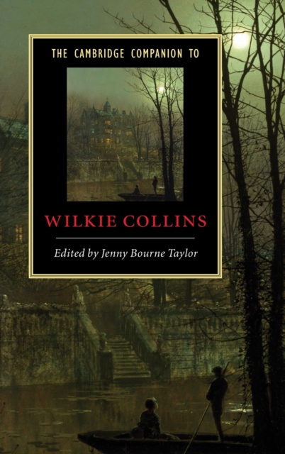 The Cambridge Companion to Wilkie Collins, Hardback Book