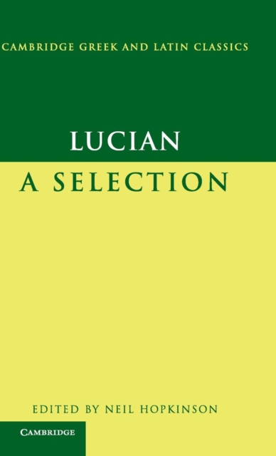 Lucian : A Selection, Hardback Book