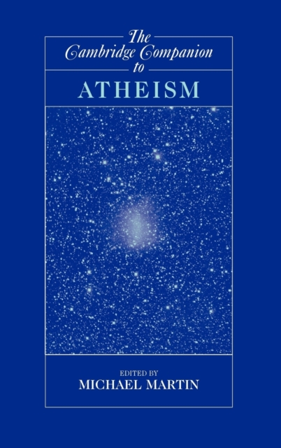 The Cambridge Companion to Atheism, Hardback Book
